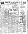 Sheffield Independent Wednesday 15 July 1908 Page 1