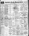 Sheffield Independent Tuesday 22 June 1909 Page 1