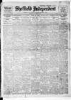 Sheffield Independent Thursday 13 April 1911 Page 1