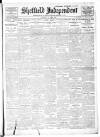 Sheffield Independent Saturday 22 April 1911 Page 1