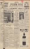 Bristol Evening Post Thursday 02 March 1939 Page 1