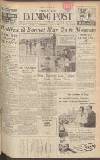 Bristol Evening Post Thursday 06 July 1939 Page 1