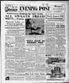 Bristol Evening Post Friday 18 February 1949 Page 1