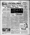 Bristol Evening Post Friday 18 March 1949 Page 1