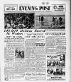 Bristol Evening Post Monday 18 April 1949 Page 1