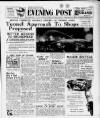 Bristol Evening Post Wednesday 04 May 1949 Page 1