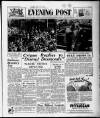 Bristol Evening Post Tuesday 07 June 1949 Page 1