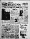 Bristol Evening Post Thursday 17 April 1952 Page 1