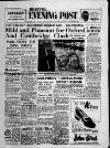 Bristol Evening Post Saturday 28 March 1953 Page 1