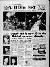 Bristol Evening Post Monday 24 January 1955 Page 1