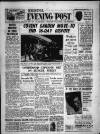 Bristol Evening Post Tuesday 30 July 1957 Page 1