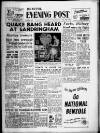 Bristol Evening Post Monday 10 February 1958 Page 1
