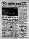 Bristol Evening Post Saturday 04 April 1959 Page 1