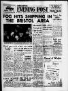 Bristol Evening Post Thursday 07 January 1960 Page 1
