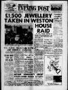 Bristol Evening Post Monday 07 March 1960 Page 1