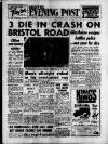 Bristol Evening Post Saturday 28 May 1960 Page 1