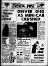 Bristol Evening Post Wednesday 13 December 1961 Page 1