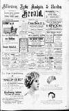 Folkestone, Hythe, Sandgate & Cheriton Herald Saturday 02 April 1910 Page 1