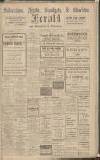 Folkestone, Hythe, Sandgate & Cheriton Herald Saturday 21 February 1914 Page 1