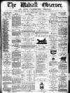 Walsall Observer Saturday 19 July 1873 Page 1