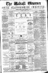 Walsall Observer Saturday 16 October 1875 Page 1