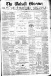 Walsall Observer Saturday 13 November 1875 Page 1