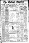Walsall Observer Saturday 22 January 1876 Page 1
