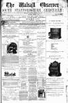 Walsall Observer Saturday 05 January 1878 Page 1
