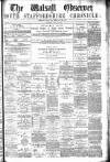 Walsall Observer Saturday 20 July 1878 Page 1