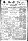 Walsall Observer Saturday 27 July 1878 Page 1