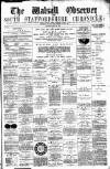 Walsall Observer Saturday 10 May 1879 Page 1