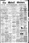 Walsall Observer Saturday 05 July 1879 Page 1
