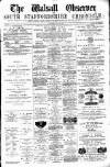 Walsall Observer Saturday 10 July 1880 Page 1