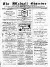 Walsall Observer Saturday 06 May 1882 Page 1