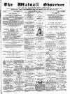 Walsall Observer Saturday 16 October 1886 Page 1