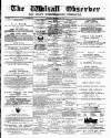 Walsall Observer Saturday 26 February 1887 Page 1