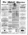 Walsall Observer Saturday 12 March 1887 Page 1