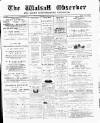 Walsall Observer Saturday 07 January 1888 Page 1