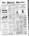 Walsall Observer Saturday 10 November 1888 Page 1