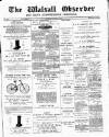 Walsall Observer Saturday 08 December 1888 Page 1