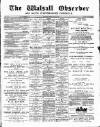 Walsall Observer Saturday 22 February 1890 Page 1