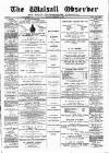 Walsall Observer Saturday 11 February 1893 Page 1