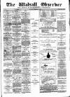 Walsall Observer Saturday 17 February 1894 Page 1