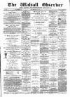 Walsall Observer Saturday 18 May 1895 Page 1