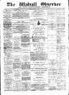 Walsall Observer Saturday 10 August 1895 Page 1