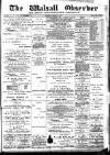 Walsall Observer Saturday 02 January 1897 Page 1