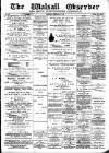 Walsall Observer Saturday 27 February 1897 Page 1
