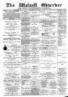 Walsall Observer Saturday 10 July 1897 Page 1
