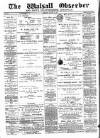 Walsall Observer Saturday 21 August 1897 Page 1
