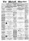 Walsall Observer Saturday 18 September 1897 Page 1